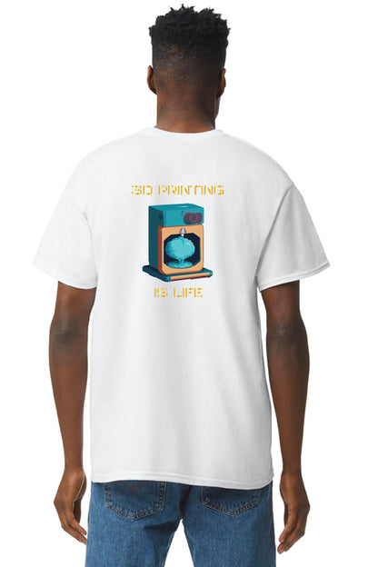 3D Printing is Life T-Shirt